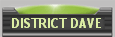 DISTRICT DAVE